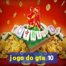 jogo do gta 10